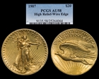 1907 $20 High Relief, Wire Edge AU58