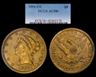 1891-CC $5 AU58+