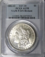 1882-O/S $1 VAM 5, O/S Broken AU58