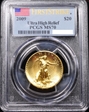 2009 $20 Ultra High Relief First Strike MS70