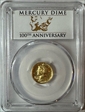 2016-W 10C Mercury Dime Gold 100th Anniversary First Strike Label SP70