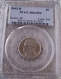 2003-D 5C MS65FS