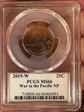 2019-W 25C War in the Pacific NP MS66