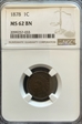 1878 1C MS62 BN