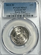 2019-W 25C Lowell NP Early Find MS65