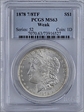 1878 7/8TF $1 Weak MS63
