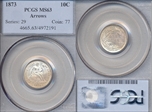 1873 10C Arrows MS63