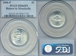 2006-P 5C Monticello MS66FS