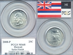 2008-P 25C Hawaii Satin Finish SP68