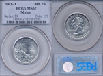 2003-D 25C Maine MS67