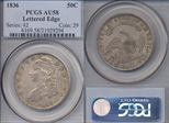 1836 50C Lettered Edge AU58