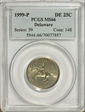 1999-P 25C Delaware MS66