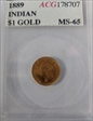 1889 $1 gold INDIAN MS-65  ACG 178707