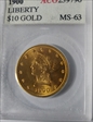 1900 $10 GOLD LIBERTY MS-63 ACG 239796
