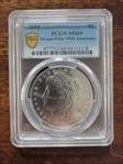 2021 $1 Morgan Dollar 100th Anniversary MS69