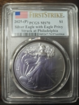2025-(P) $1 Silver Eagle with Eagle Privy Struck at Philadelphia First Strike MS70
