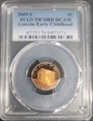 2009-S 1C Lincoln-Early Childhood PR70DCAM