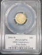 2016-W 10C 100th Anniversary  100th Anniversary First Strike Moy signature SP70