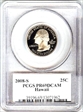 2008-S 25C Hawaii PR69DCAM