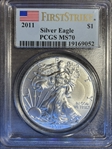 2011 $1 Eagle-25th Anniversary First Strike MS70