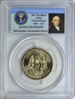 2007-D $1 James Madison Position A - First Day of Issue MS67