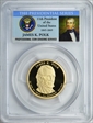 2009-S $1 James K. Polk PR70DCAM