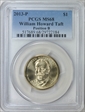 2013-P $1 William Howard Taft Position B MS68