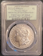 2021-O Privy $1 Morgan Dollar 100th Anniversary First Day of Issue MS69