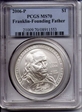 2006-P $1 Franklin-Founding Father MS70