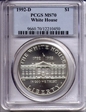 1992-D $1 White House MS70