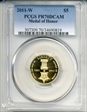 2011-W $5 Medal of Honor PR70DCAM