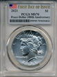 2021 $1 Peace Dollar 100th Anniversary First Day of Issue MS70