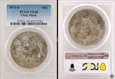 1873-S T$1 Chopmarked VF30