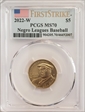 2022-W $5 Negro Leagues Baseball First Strike MS70