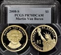 2008-S $1 Martin Van Buren PR70DCAM
