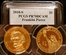 2010-S $1 Franklin Pierce PR70DCAM