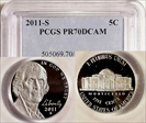2011-S 5C PR70DCAM