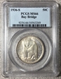1936-S 50C Bay Bridge MS66