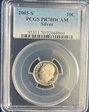 2005-S 10C Silver PR70DCAM