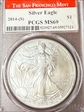 2014-(S) $1 Silver Eagle Struck at San Francisco MS69