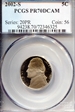 2002-S 5C PR70DCAM