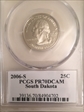 2006-S 25C South Dakota PR70DCAM