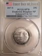 2017-S 25C Frederick Douglass NP Enhanced Unc Set FDI SP70