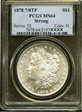 1878 7/8TF $1 Strong MS64