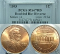 1995 1C Doubled Die Obverse MS67RD