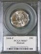 2008-P 25C Hawaii MS67
