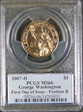 2007-D $1 George Washington Position B - First Day of Issue MS66