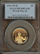 1991-95-W $5 World War II PR70DCAM