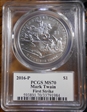 2016-P $1 Mark Twain  First Strike Mark Twain Label MS70