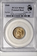 1860 1C Pointed Bust MS63